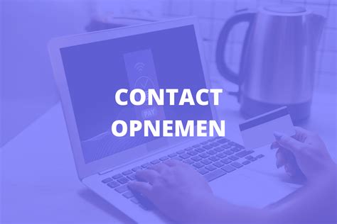 Contact met ons opnemen .